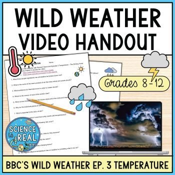 wild weather temperature video handout